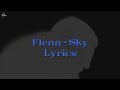 Flenn Sky Lyrics Video