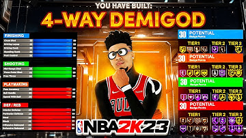 *NEW* "4-WAY DEMIGOD" BUILD IS THE BEST BUILD IN NBA2K23! GAMEBREAKING BEST BUILD IN NBA2K23!