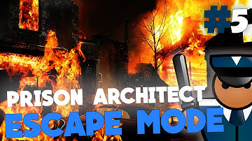 PRISON ARCHITECT: ESCAPE MODE | EP 5
