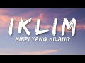 Download Lagu 🎵 Iklim - Mimpi Yang Hilang (Lirik) HQ