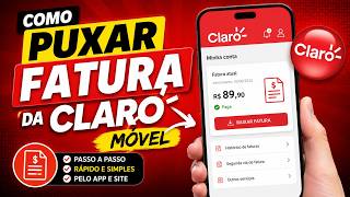 Puxar fatura da claro móvel, fácil e prático!