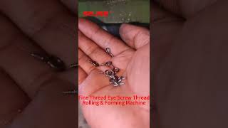 #eyescrew  #FineThread #ThreadRolling #WireFormingMachine #Shorts #HowItsMade