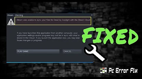 How to Fix Steam Was Unable To Sync Your Files?