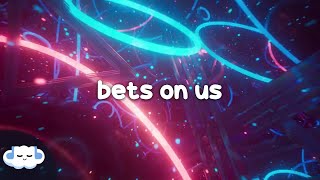 Cheat Codes, Dolly Parton - Bets On Us (Lyrics)