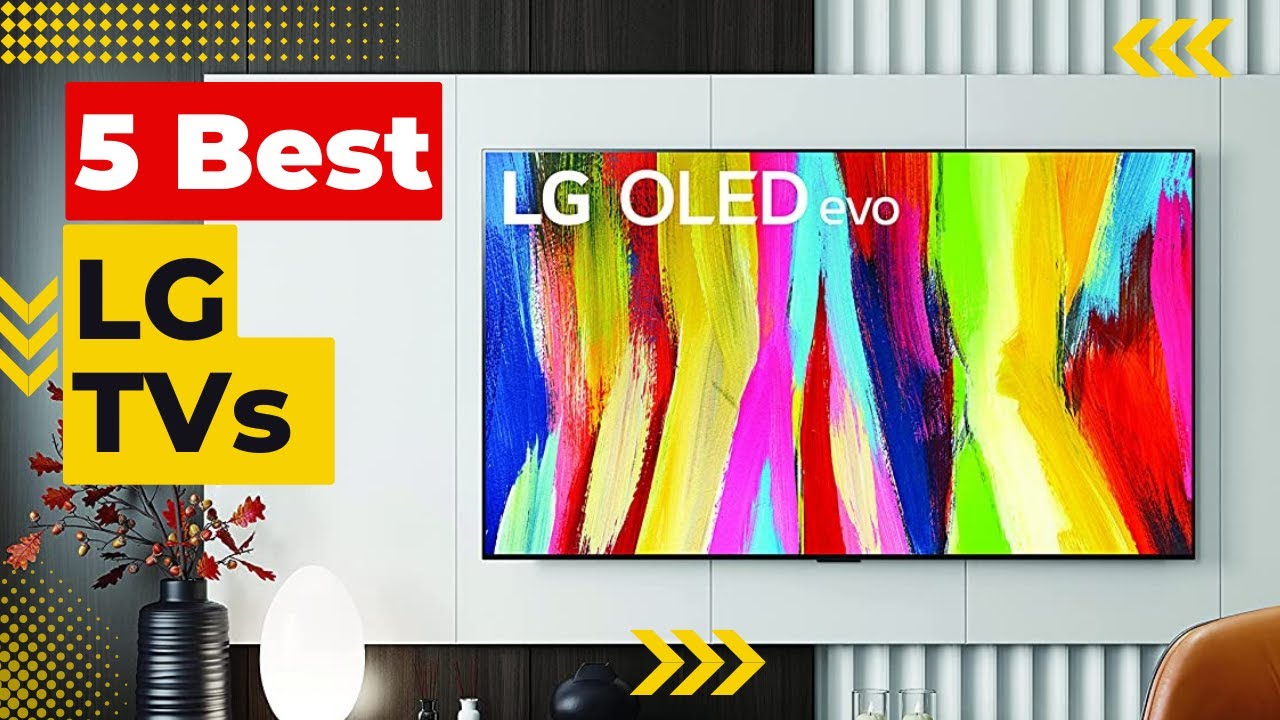 5 Best LG TVs to buy in 2023 YouTube