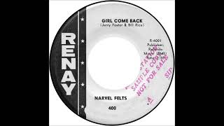 Girl, Come Back ~ Narvel Felts (1965)