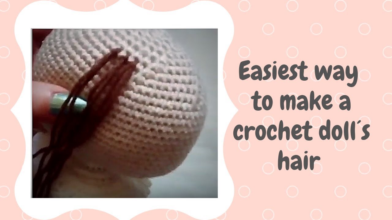 The easiest way to make amigurumi hair Amigurumi crochet tutorial