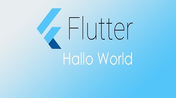 Flutter - Hello World