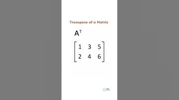 Transpose of a matrix #shorts #mathematics #math #matrices #matrix #satmath