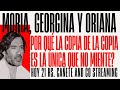 Moria, Georgina y Oriana: Por Qué  la Copia de la Copia es la Única que No Miente? Cañ.Stream