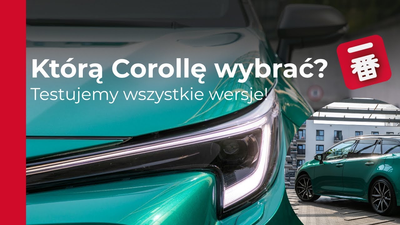 Którą Corollę Wybrać? Testujemy wszystkie wersje! | Toyota Lubin