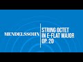 Mendelssohn: String Octet in E-flat Major. Opus 20