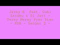 Jazzy B feat. Gubi Sandhu & GI Jatt - Teray Meray Pyar Dian - RDB - Danger 2 -