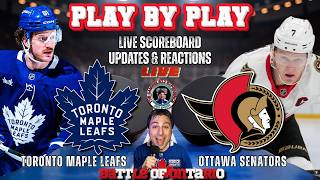 🏒 LIVE: Toronto Maple Leafs vs Ottawa Senators NHL Play by Play &amp; Reactions!