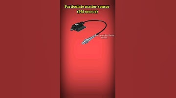 What is Particulate matter sensor (PM sensor)?
