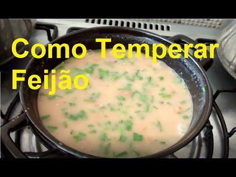 Como temperar feijão, Como Fazer Feijão Simples Para Iniciantes na Cozinha