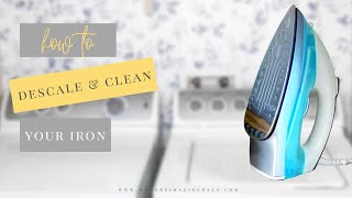 How To Descale & Clean An Iron (removing rust & limescale)
