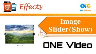 Image Slider CSS HTML | Without JAVA SCRIPT   | AKG Brothers Image Slider With No Css And Java Scripts