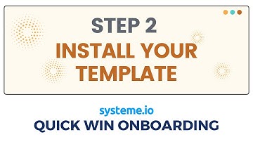 Step 2: Install Your Template (Quick Win Onboarding) Systeme.io free checklist