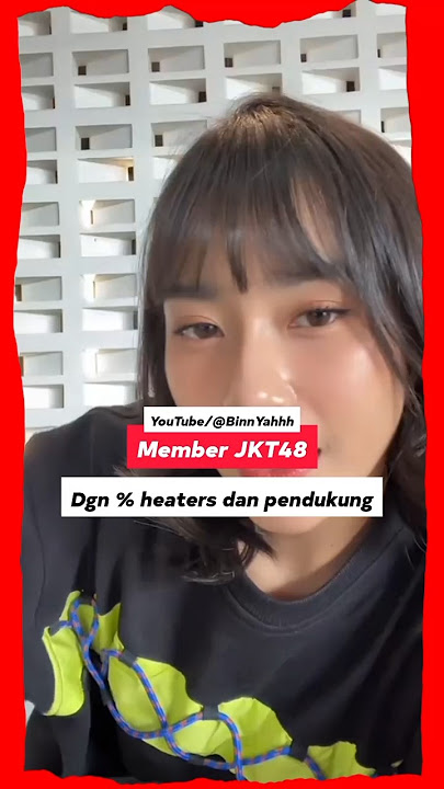 Persenan Haters dan Pendukung member JKT48 || dihitung berdasarkan persenan!! #jkt48#shorts