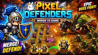 Pixel Defenders: Merge TD Game Gameplay | New Pixel Tower Defense RPG