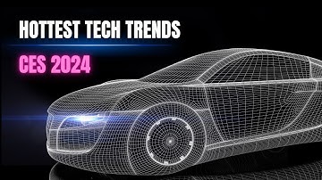 Watch these 6 minutes if you want to be up to date on the hottest tech trends from CES 2024