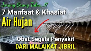 OBAT SEGALA PENYAKIT !! Inilah 7 Manfaat Dan Khasiat Air Hujan, Jarang Orang Tahu !!