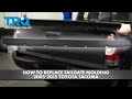 How to Replace Tailgate Molding 2005-2015 Toyota Tacoma