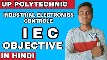 up polytechnic iec objective question | up polytechnic industrial electronics controle mcq | iec
