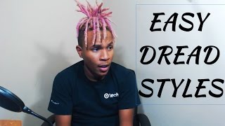 Easy High Top Dread Styles