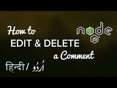 How to Edit and Delete a Comment in Express / NodeJS - Hindi / Urdu Tutorial