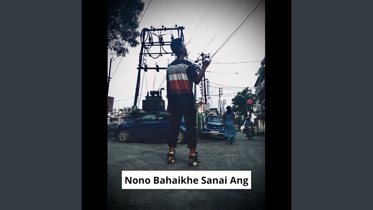 Nono Bahaikhe Sanai Ang