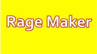 Rage Maker教學 #1