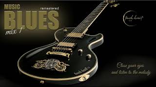 Blues Music Mix 1 .. touch heart GR (remastered)