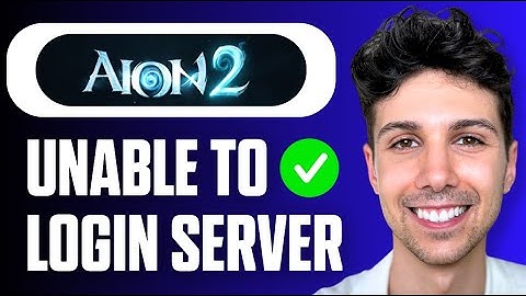 How to Fix Aion 2 Unable to Connect to Login Server (Full Guide 2025)