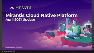 Mirantis Cloud Native Platform Update