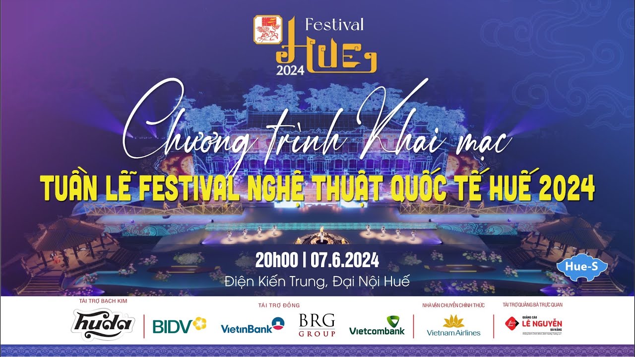 Trực tiếp: Chương trình Khai mạc Tuần lễ Festival nghệ thuật Quốc tế Huế 2024