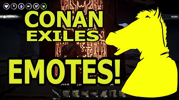 CONAN EXILES EMOTES