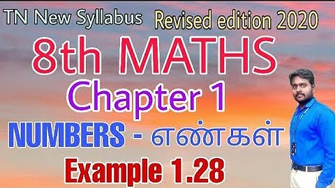 8th Maths Example 1.28 Chapter 1 Number - எண்கள் Revised edition 2020 New Book Tamil & English medim