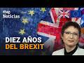 REINO UNIDO | INESTABILIDAD POLÍTICA y ¿VUELTA a la UE? | Todas las CLAVES, con Anna BOSCH | RTVE