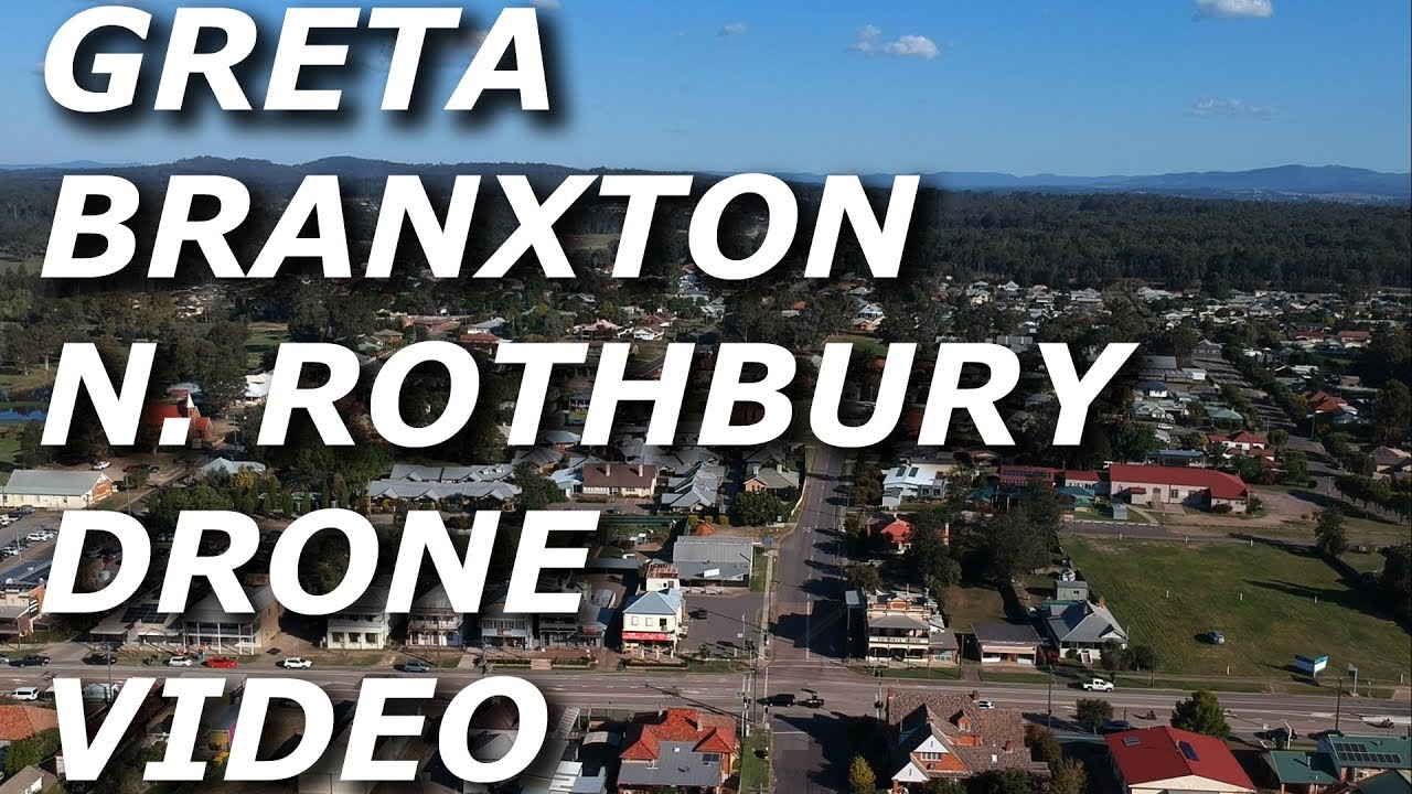 Greta / Branxton / North Rothbury Aerial Drone Footage YouTube
