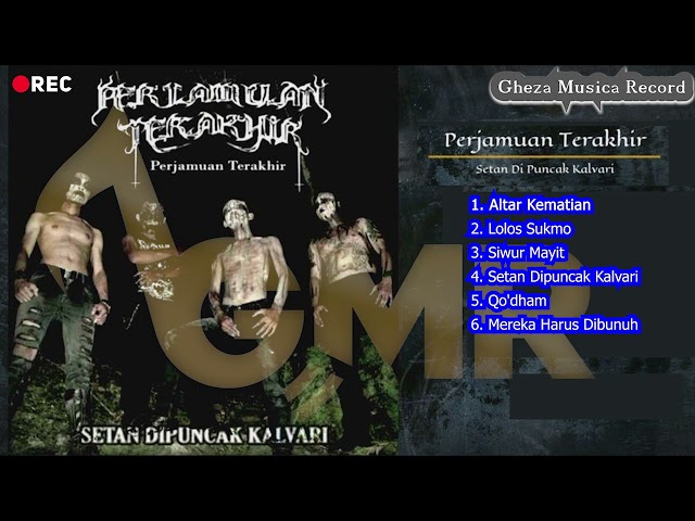 PERJAMUAN TERAKHIR - Album Setan Dipuncak Kalvari || Black Metal class=