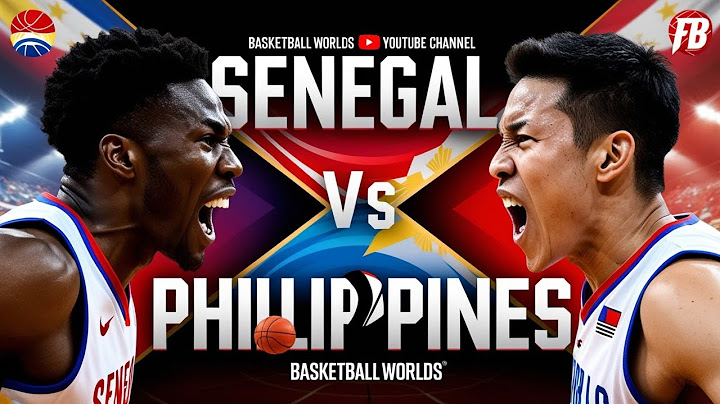 Senegal vs Phillippines Full Game Basketball l Senegal v Phillipines l Basketball Worlds l