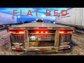 FLAT BED | My Trucking Life | #2382