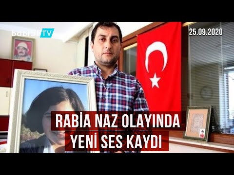 RABIA NAZ OLAYINDA SIR KAYIT