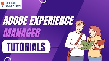 Adobe Experience Manager Tutorial | AEM Certification Course | Adobe AEM | CloudFoundation