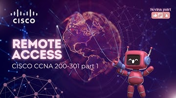 CISCO CCNA || REMOTE ACCESS