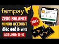 Fampay Kaise use Kare 2023 | FamPay Zero Balance Account Opening without Pan Card for Teens