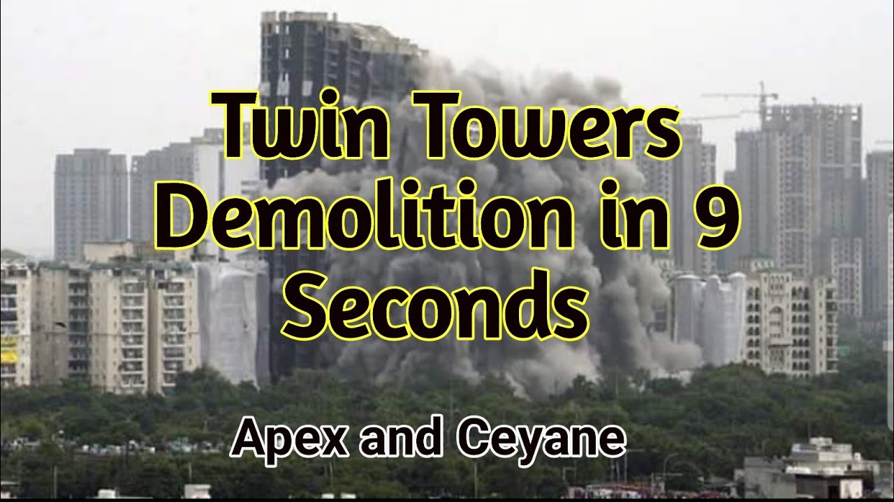 Twin Towers Demolition at Noida