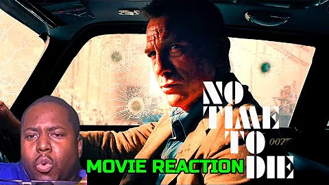 FIRST TIME WATCHING No Time To Die Movie REACTION & REVIEW | THIS IS LIT 🔥🔥